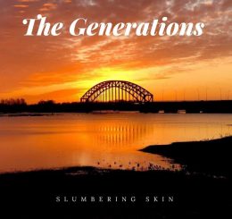Slumbering Skin The Generations Menno Bruin Enkhuizen